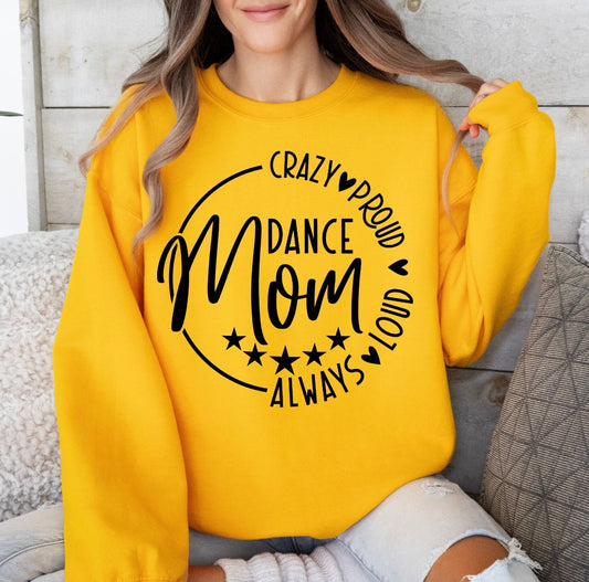 Crazy Proud Dance Mom